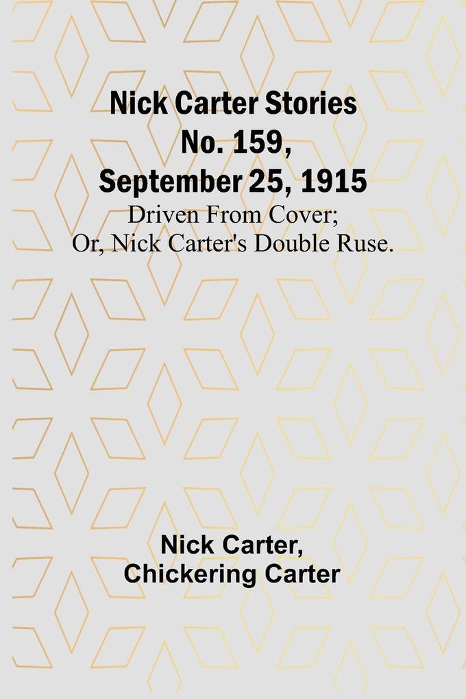Nick Carter Stories No. 159 September 25 1915