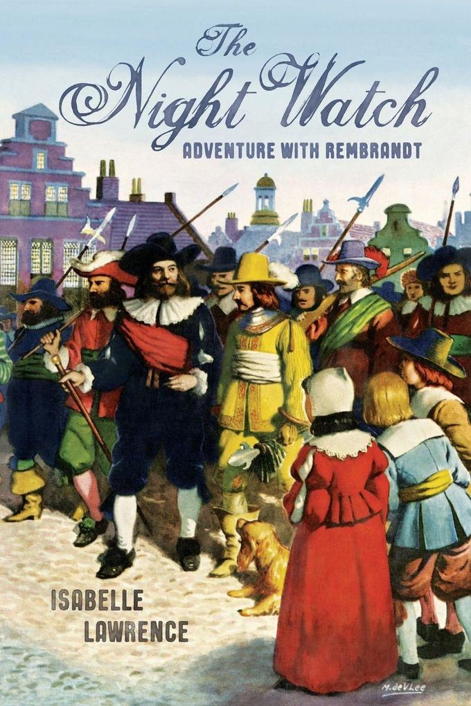 The Night Watch Adventure with Rembrandt