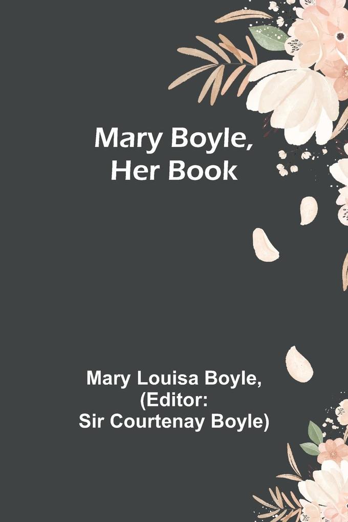 Mary Boyle Her Book