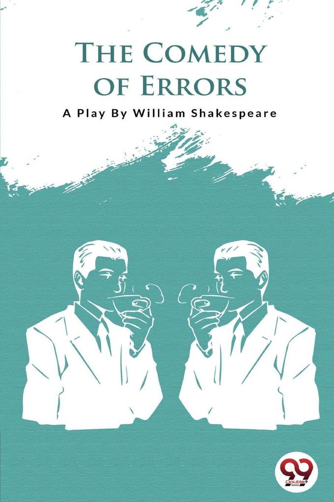 The Comedy Of Errors