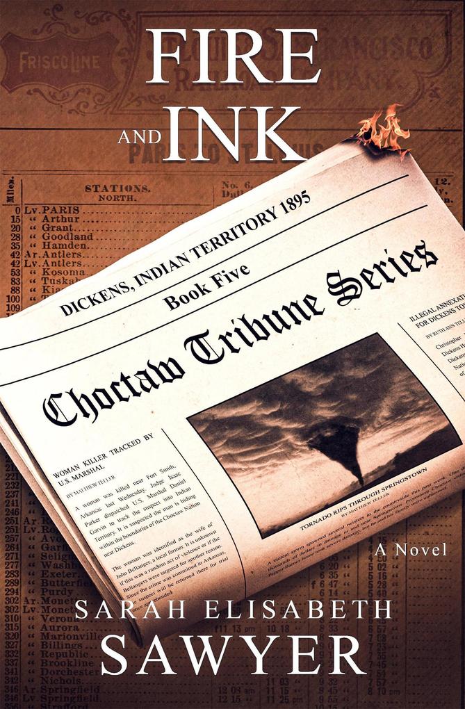 Fire and Ink (Choctaw Tribune Historical Fiction Series Book 5)