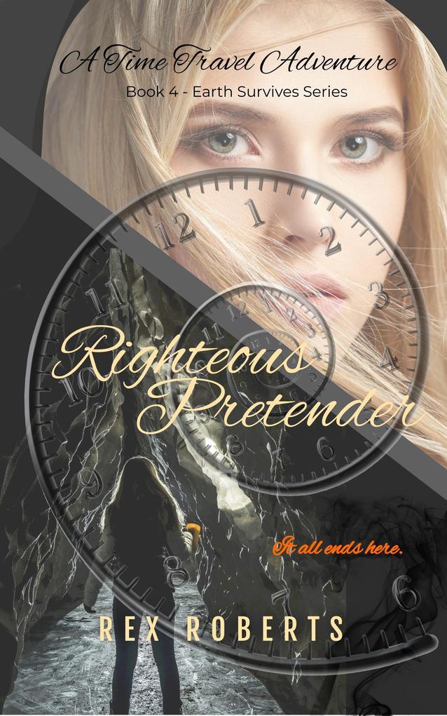 Righteous Pretender (Earth Survives Series #4)
