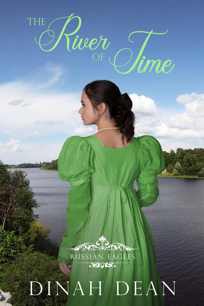 The River of Time (Russian Eagles #7)