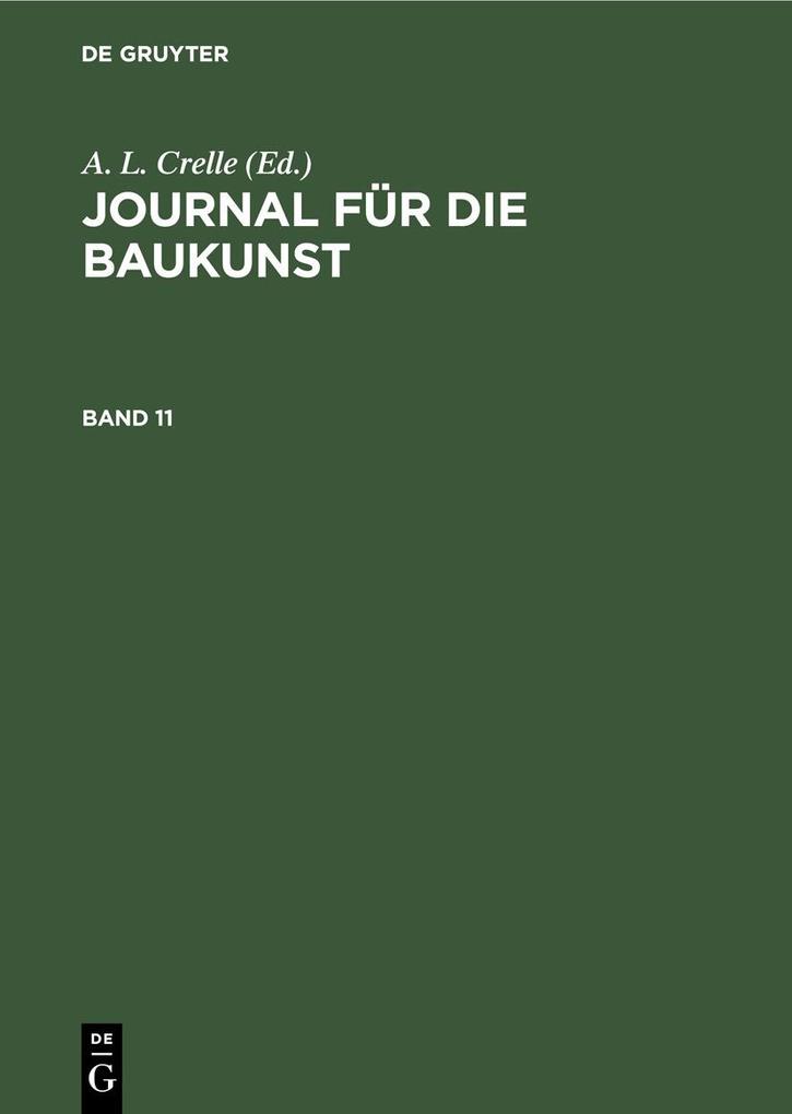 Journal für die Baukunst. Band 11