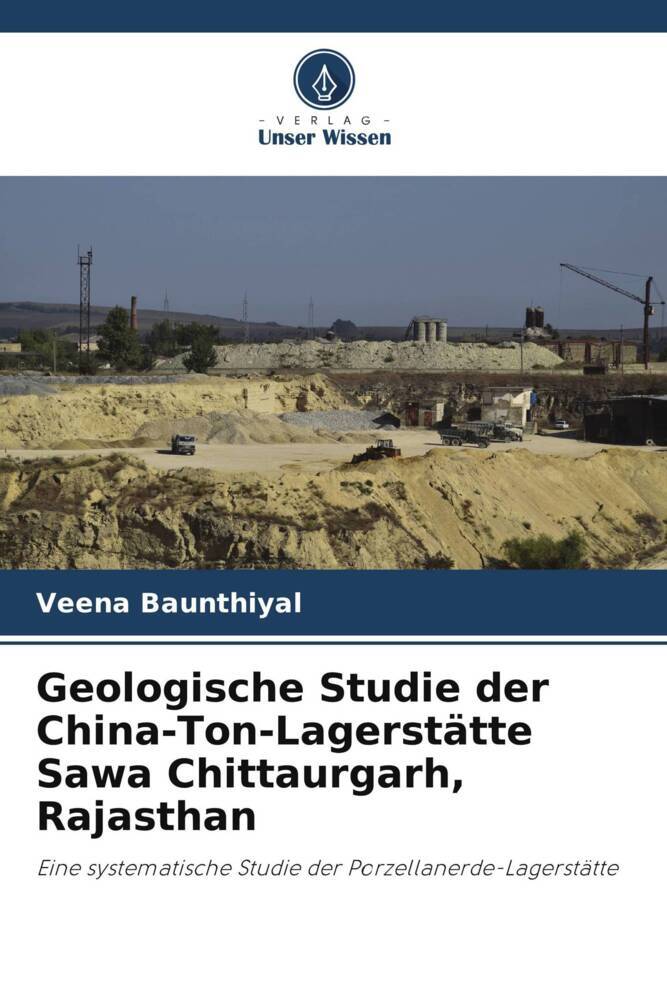 Geologische Studie der China-Ton-Lagerstätte Sawa Chittaurgarh Rajasthan