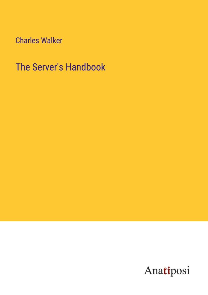 The Server's Handbook