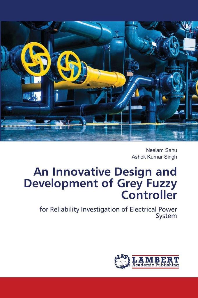 An Innovative Design and Development of Grey Fuzzy Controller