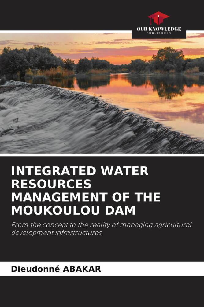 INTEGRATED WATER RESOURCES MANAGEMENT OF THE MOUKOULOU DAM