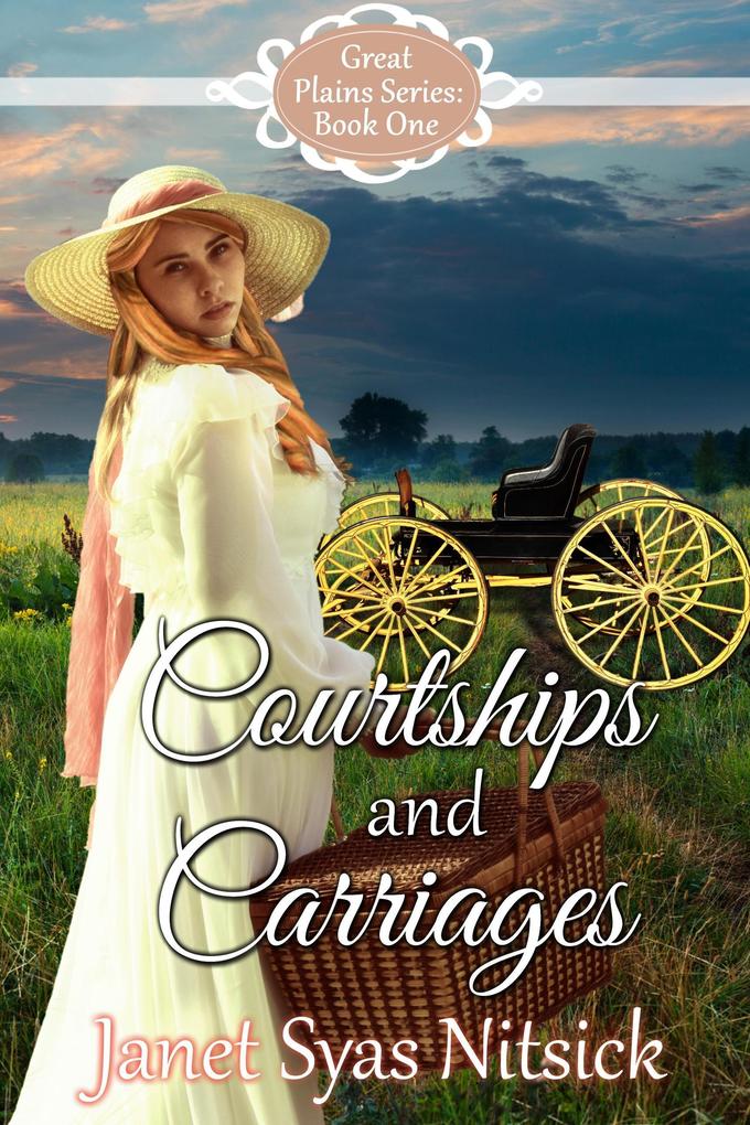 Courtships and Carriages (Great Plains Series #1)