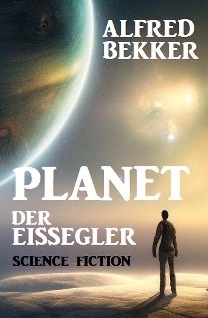 Planet der Eissegler: Science Fiction