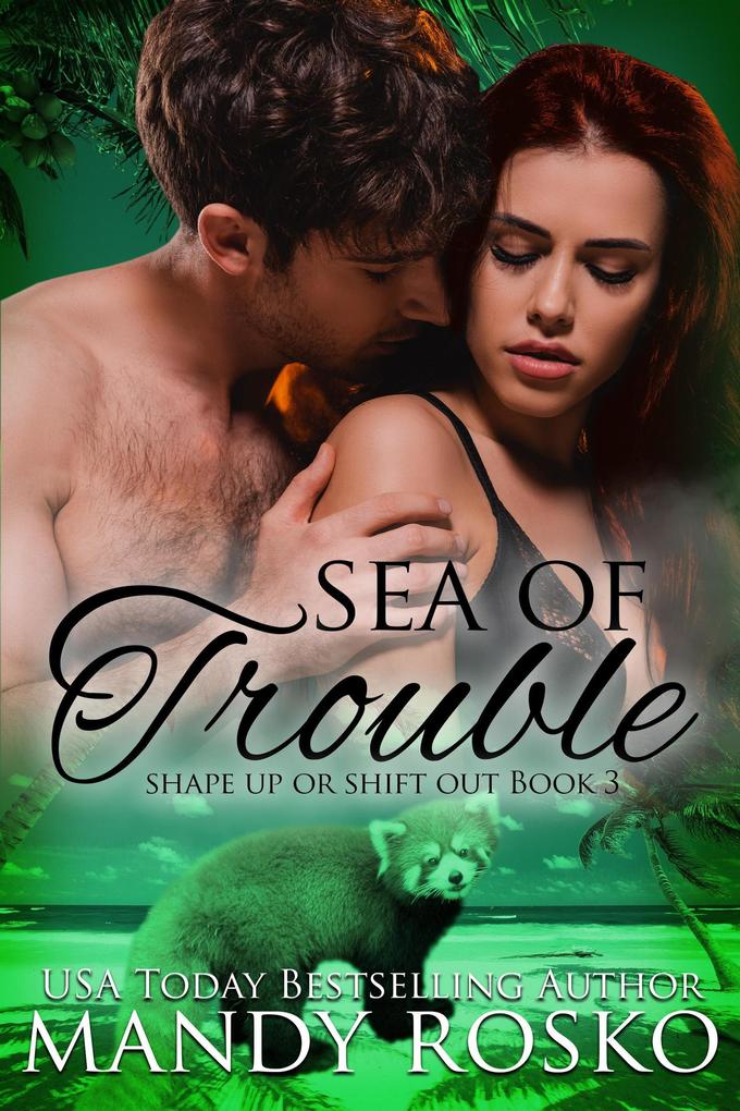 Sea of Trouble (Shape Up or Shift Out #3)