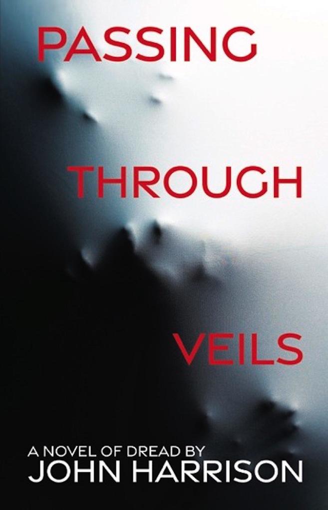Passing Through Veils