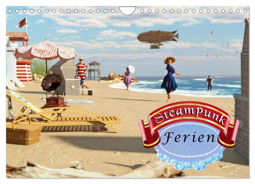 Steampunk Ferien (Wandkalender 2024 DIN A4 quer) CALVENDO Monatskalender