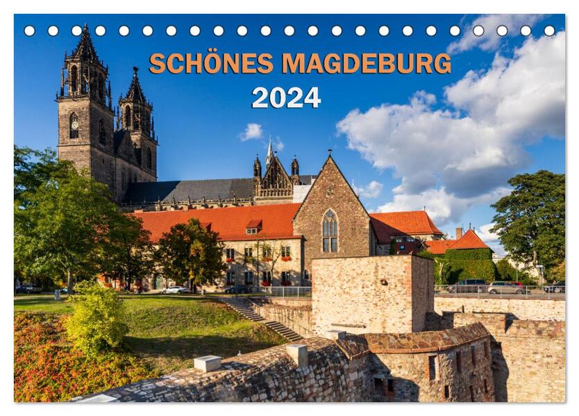 Schönes Magdeburg (Tischkalender 2024 DIN A5 quer) CALVENDO Monatskalender