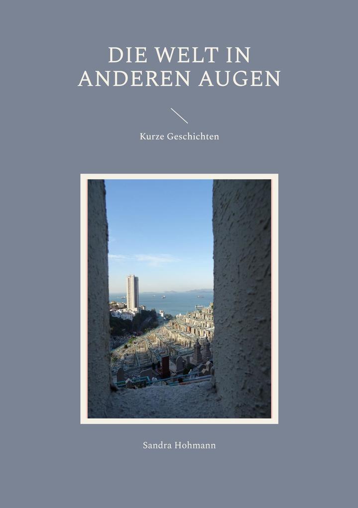 Die Welt in anderen Augen