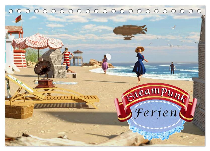 Steampunk Ferien (Tischkalender 2024 DIN A5 quer) CALVENDO Monatskalender