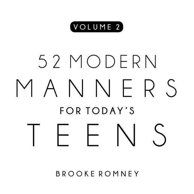 52 Modern Manners for Today‘s Teens Vol. 2
