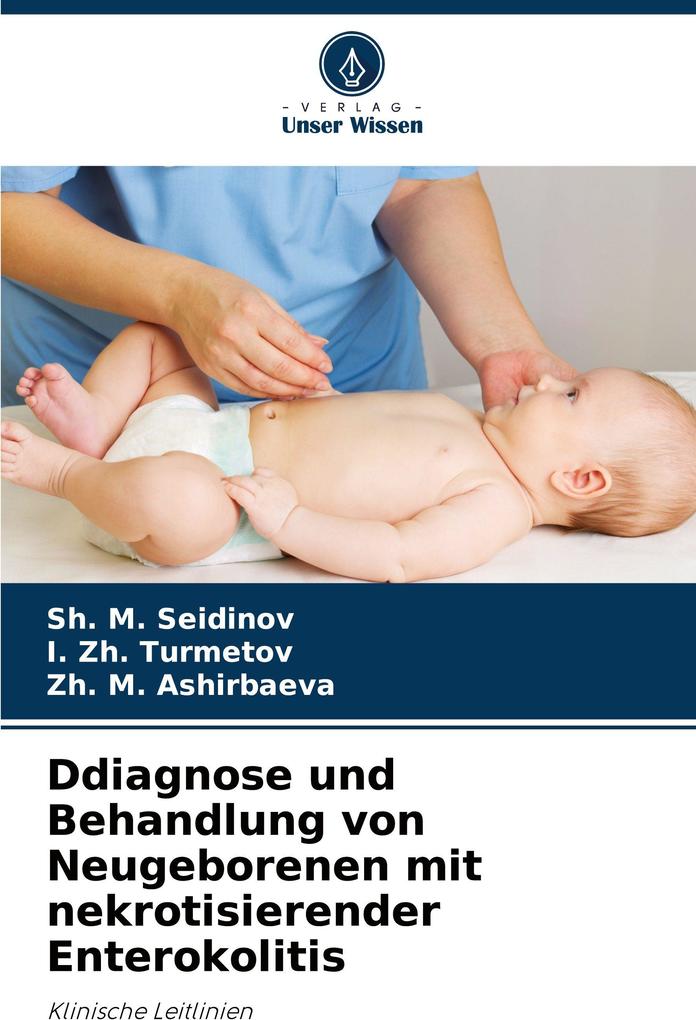 Ddiagnose und Behandlung von Neugeborenen mit nekrotisierender Enterokolitis