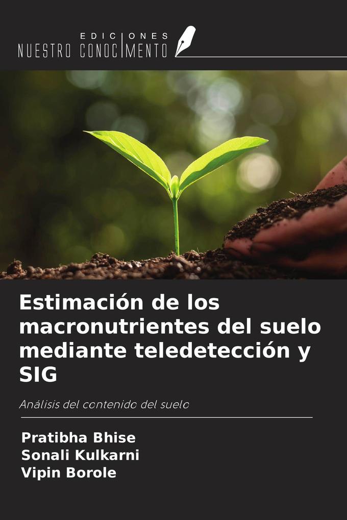 Estimación de los macronutrientes del suelo mediante teledetección y SIG