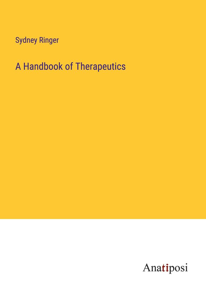 A Handbook of Therapeutics
