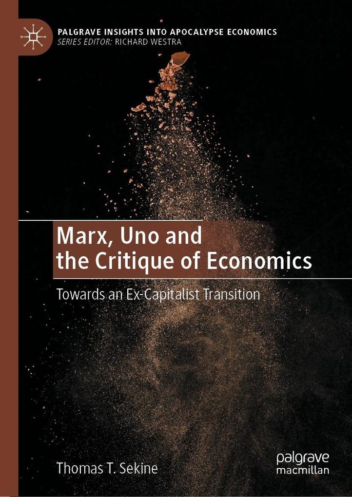 Marx Uno and the Critique of Economics