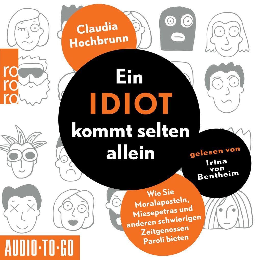 Ein Idiot kommt selten allein