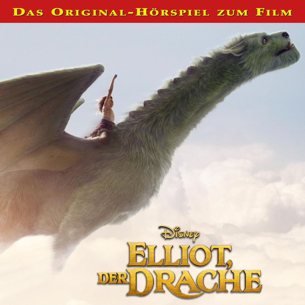 Elliot der Drache (Hörspiel zum Disney Real-Kinofilm)