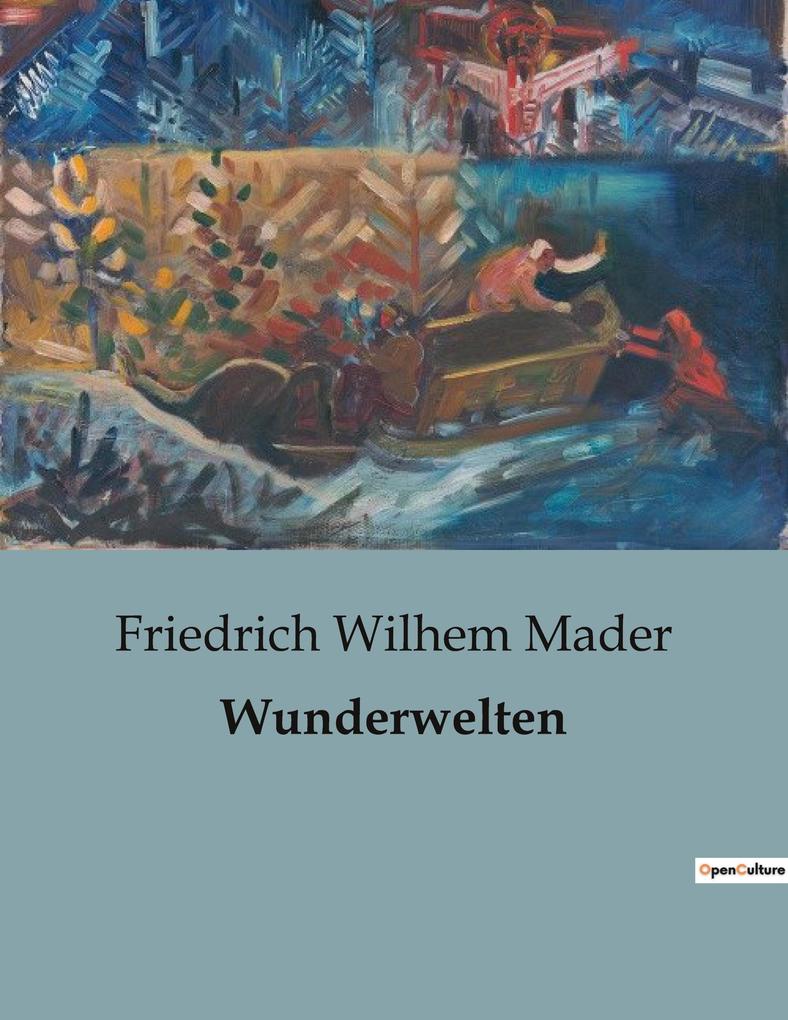 Wunderwelten