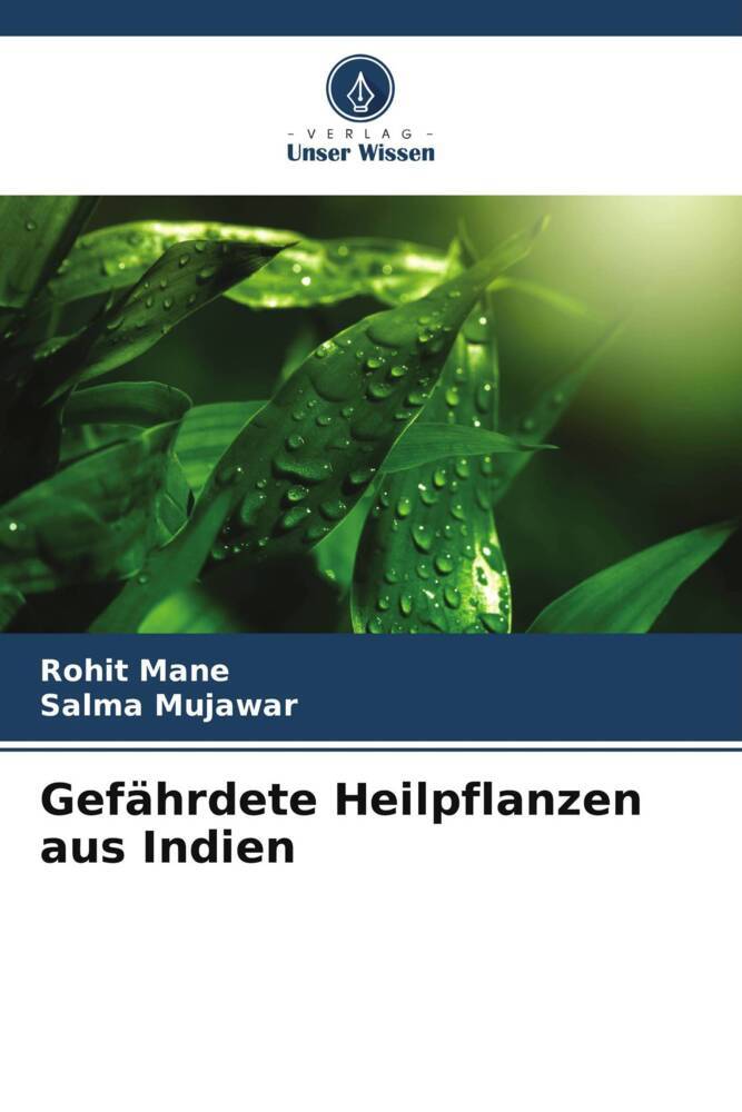 Gefährdete Heilpflanzen aus Indien