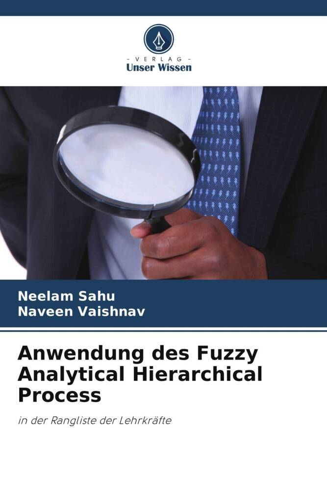Anwendung des Fuzzy Analytical Hierarchical Process