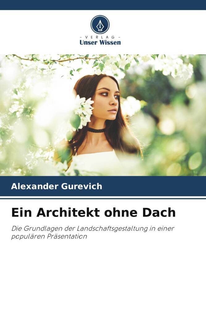 Ein Architekt ohne Dach