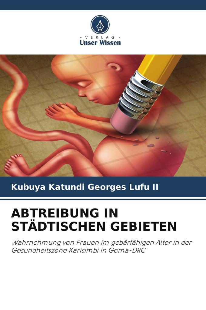 ABTREIBUNG IN STÄDTISCHEN GEBIETEN