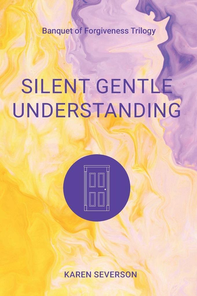 Silent Gentle Understanding