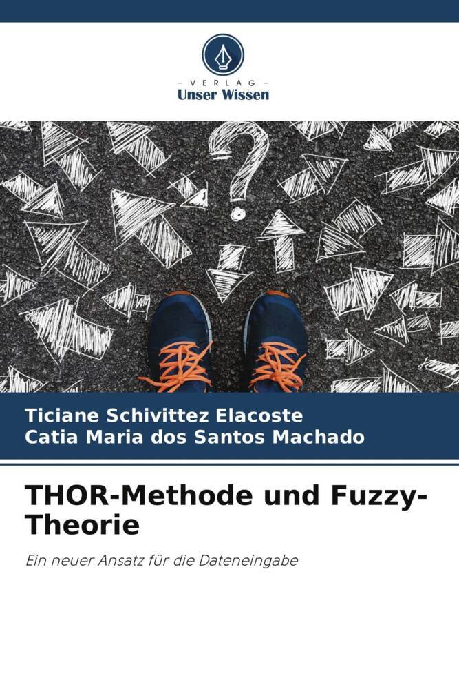 THOR-Methode und Fuzzy-Theorie