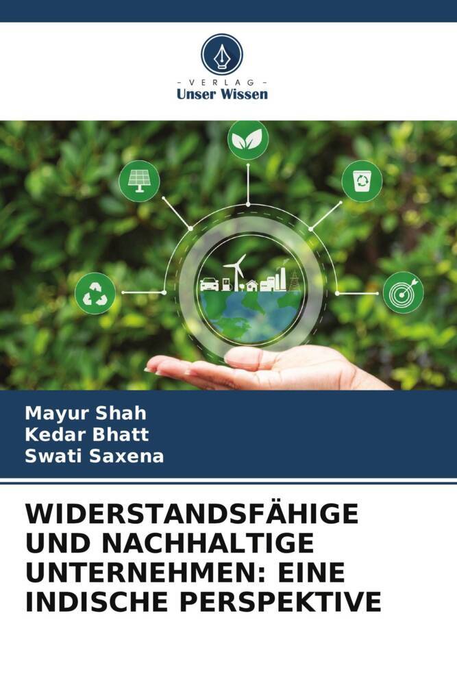 WIDERSTANDSFÄHIGE UND NACHHALTIGE UNTERNEHMEN: EINE INDISCHE PERSPEKTIVE