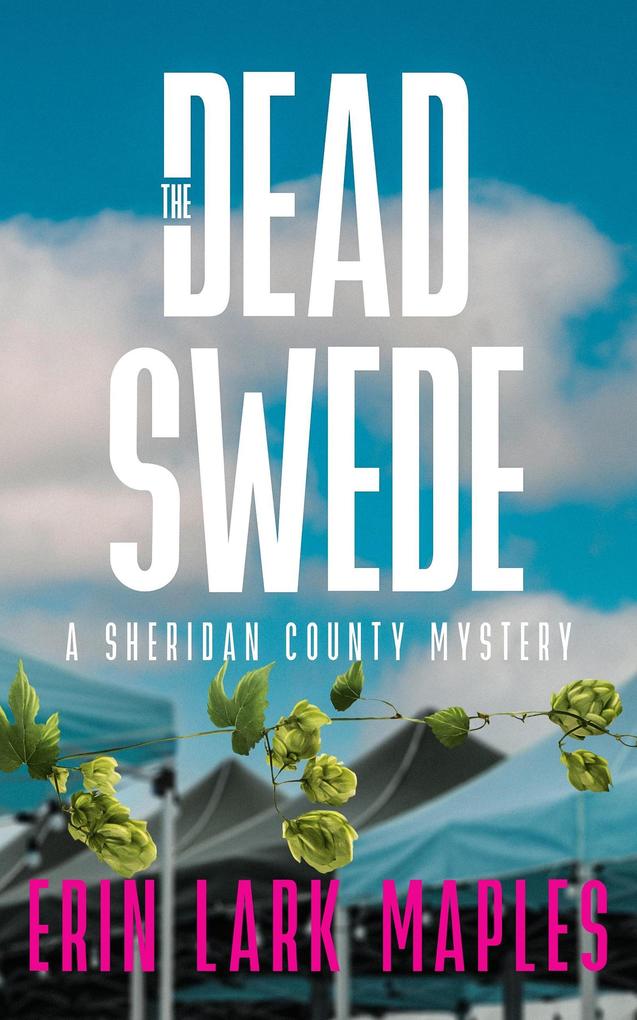 The Dead Swede (The Sheridan County Mysteries #3)
