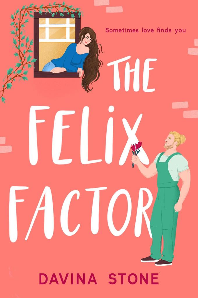 The Felix Factor (The Laws of Love #6)