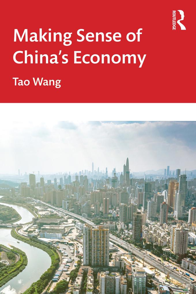 Making Sense of China‘s Economy