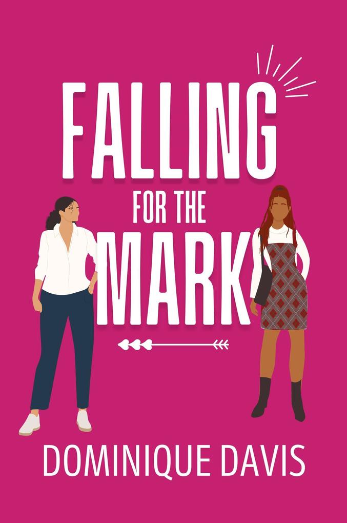 Falling For the Mark (Swindled In Love #1)