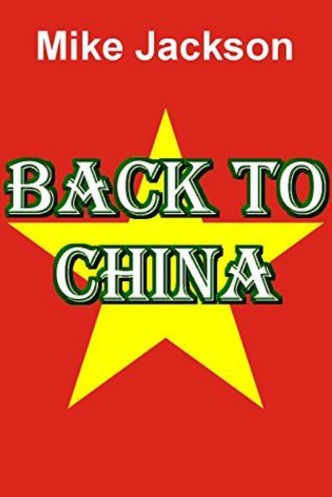 Back to China (Jim Scott Books #25)