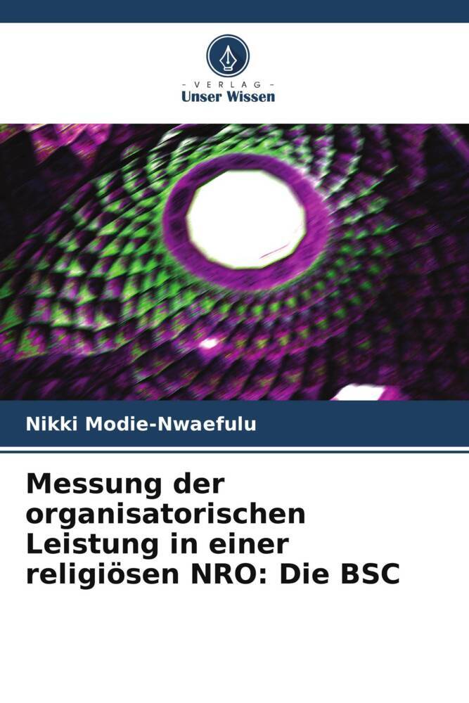 Messung der organisatorischen Leistung in einer religiösen NRO: Die BSC