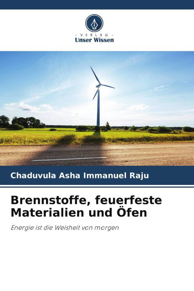 Brennstoffe feuerfeste Materialien und Öfen