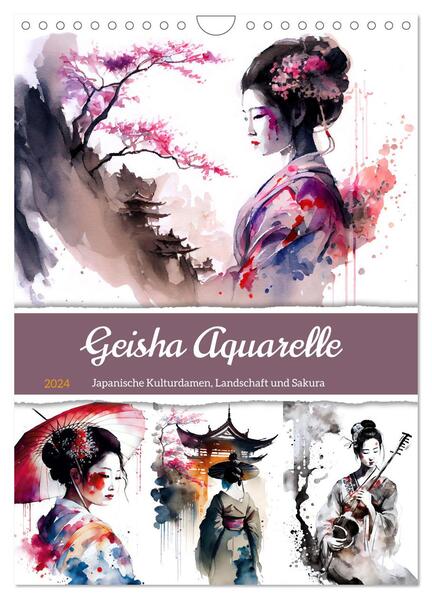 Geisha Aquarelle - Japanische Kulturdamen Landschaft und Sakura (Wandkalender 2024 DIN A4 hoch) CALVENDO Monatskalender