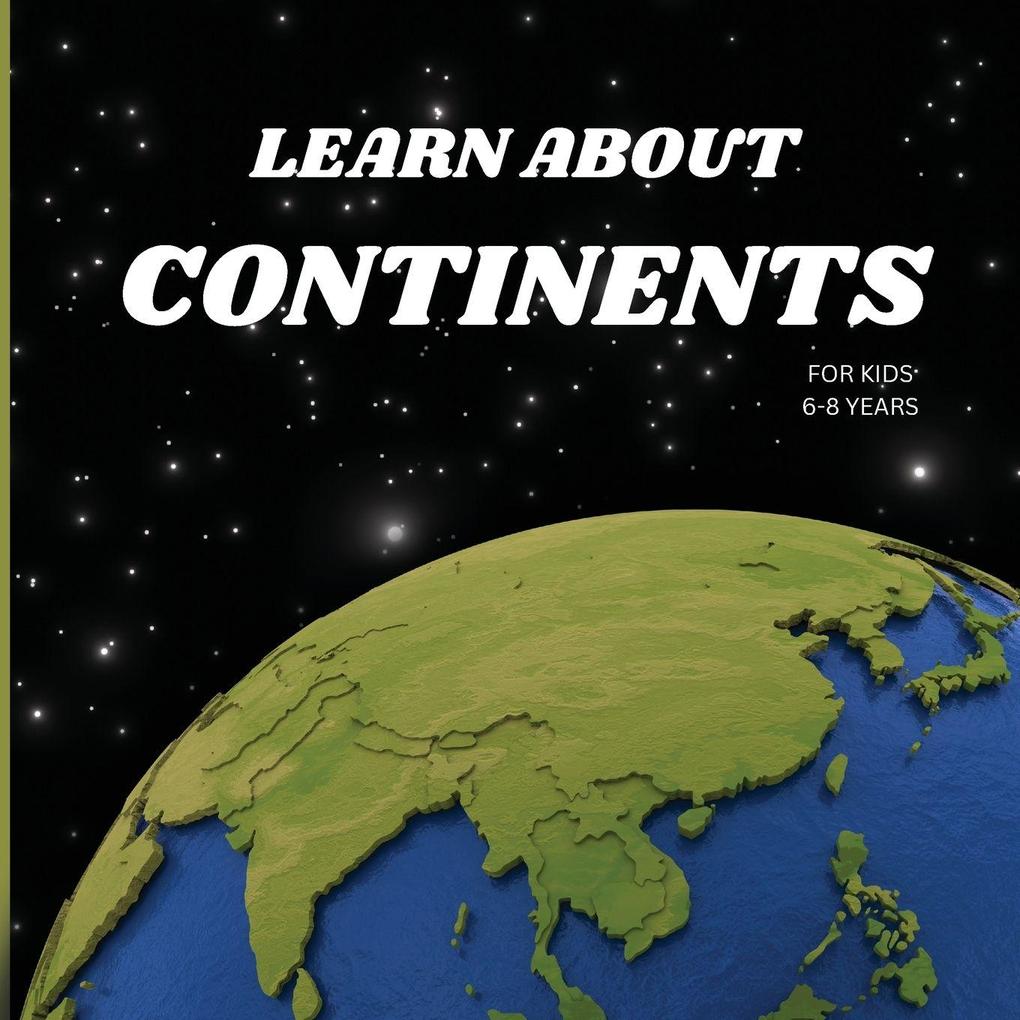The Continents Book for Kids