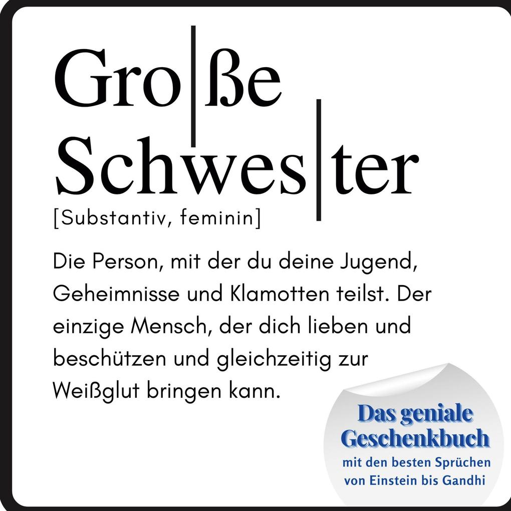 Grosse Schwester