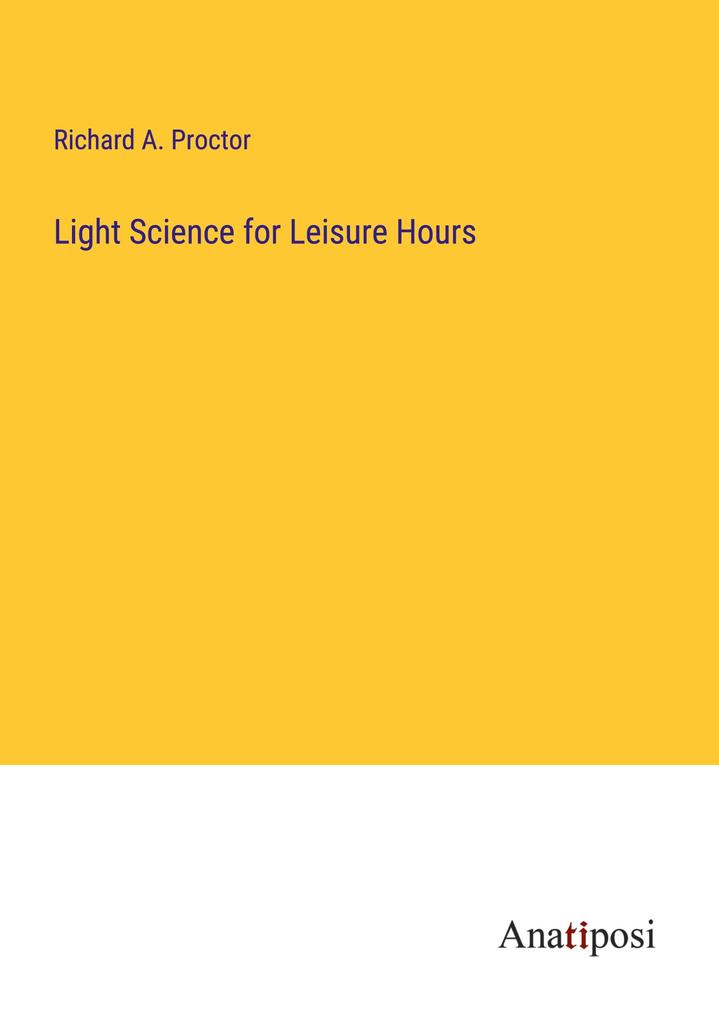 Light Science for Leisure Hours