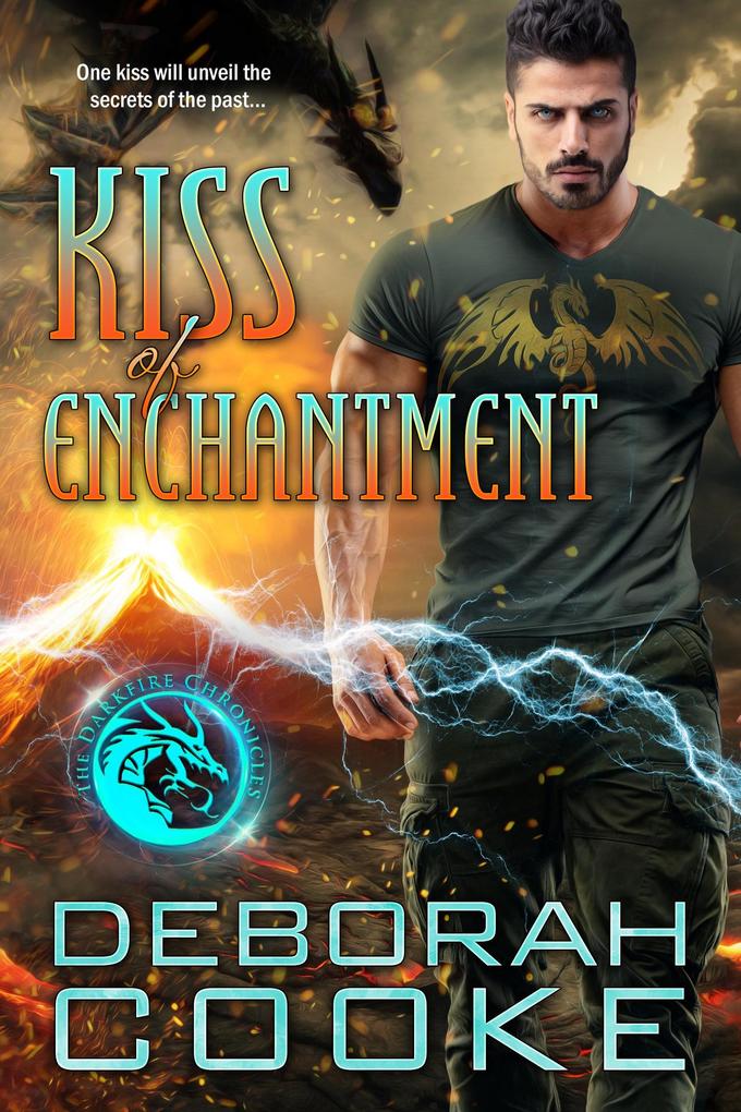 Kiss of Enchantment (The Darkfire Chronicles #1)