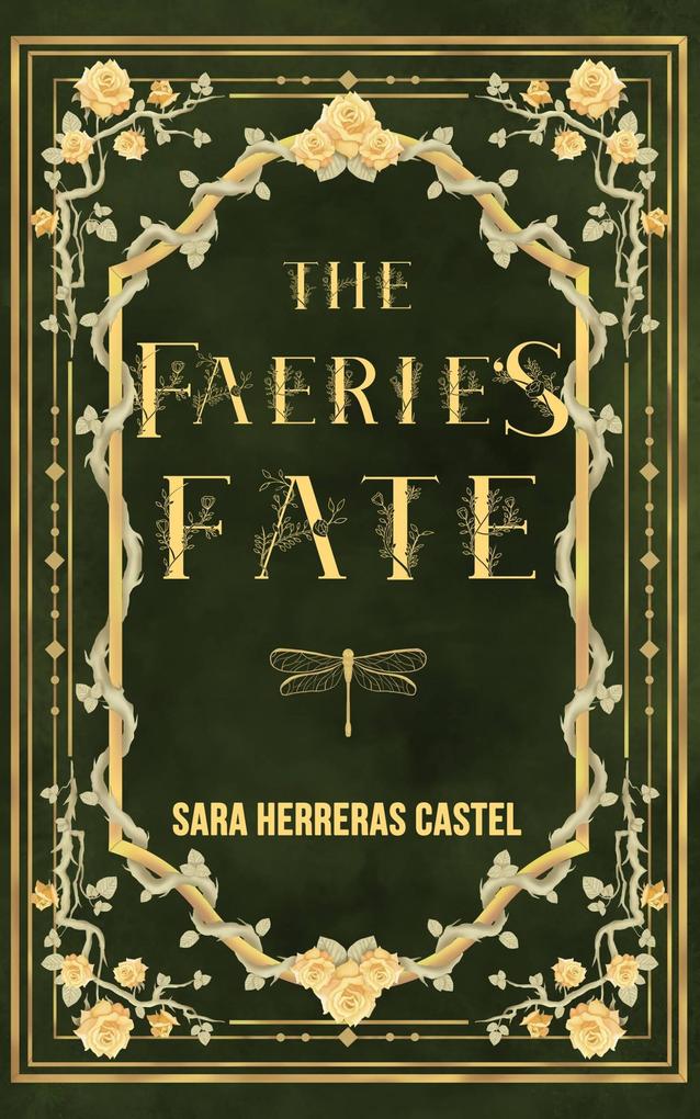 The Faerie‘s Fate (The Faerie‘s Fate Trilogy #1)