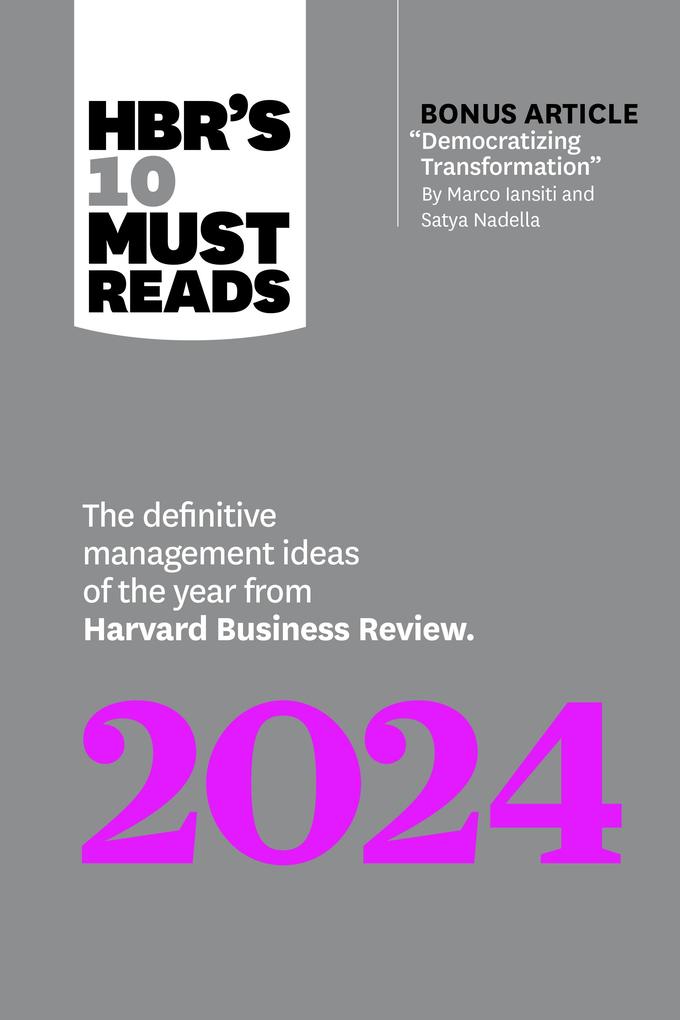HBR‘s 10 Must Reads 2024