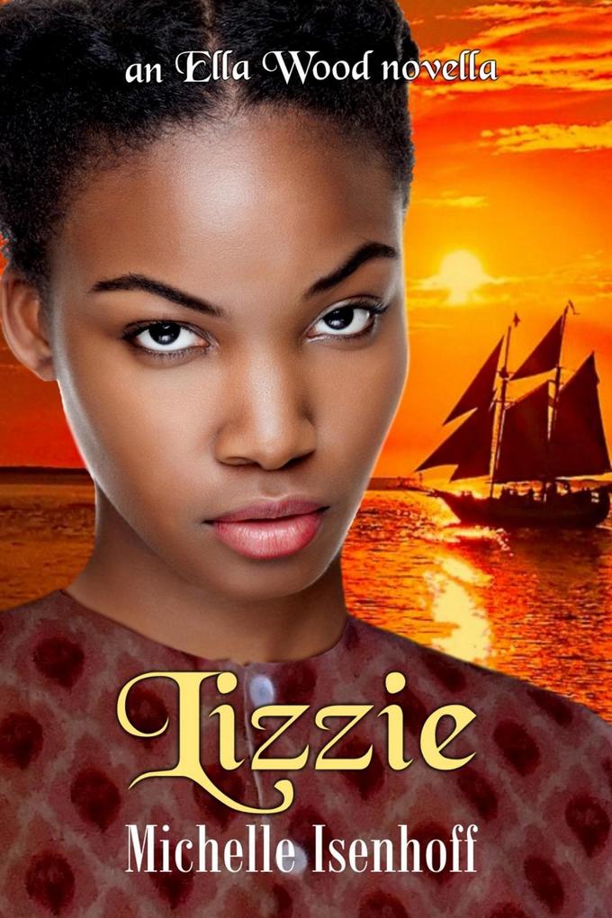 Lizzie (Ella Wood Novellas #1)